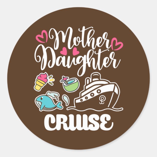 Pegatina Redonda Mother daughter Cruise Ship travel travelling (Anverso)