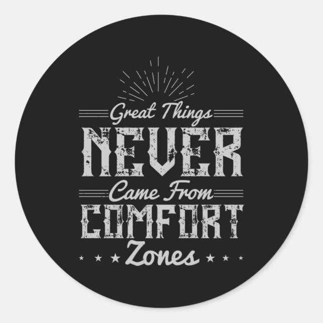 Pegatina Redonda Motivation Great Things in Comfort Zone (Anverso)