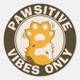 Pegatina Redonda Motivational Cat Pawsitive vibes only Fun Paw