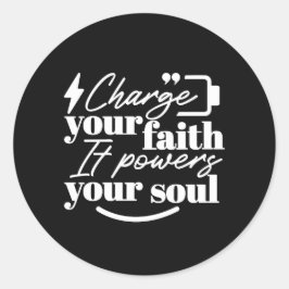 Pegatina Redonda Motivational Christian Quote – Charge Your Faith