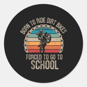 Pegatina Redonda Motocross divertida escuela forzada de motos sucia