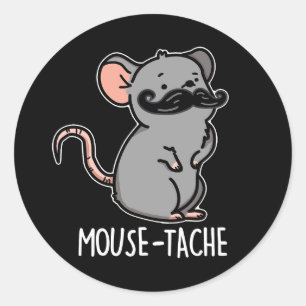 Pegatina Redonda Mouse-tache Funny Mouse Pun