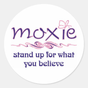 Pegatina Redonda Moxie - Levántate y Créeme