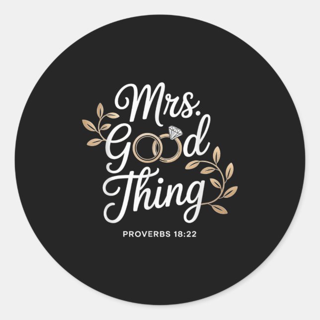 Pegatina Redonda Mrs Good Thing Christian Proverbs Christian Couple (Anverso)