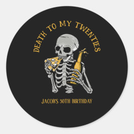 Pegatina Redonda Muerte a mis 20