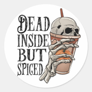 Pegatina Redonda Muerto adentro pero esqueleto picado de Halloween