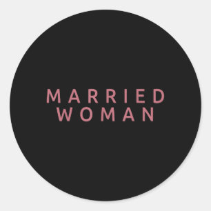 Pegatina Redonda Mujer Casada Esposa Divertido Matrimonio Boda Pare