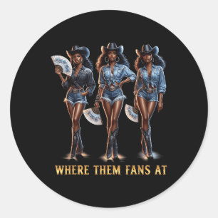 Pegatina Redonda Mujeres Chicas Donde Hinchan En Melanin Cowgirls C
