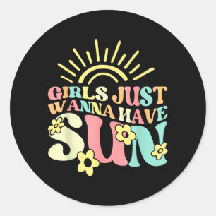 Pegatina Redonda Mujeres chicas solo quieren tener sol divertidas v
