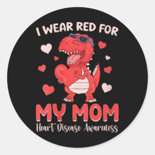 Pegatina Redonda Mujeres Con Las Que Uso Rojo Para Mi Mamá Dinosaur
