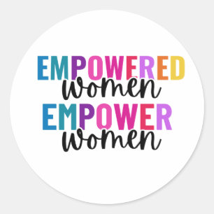 PEGATINA REDONDA MUJERES EMPODERADAS EMPODERADAS