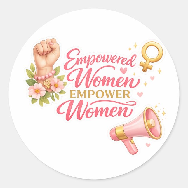 Pegatina Redonda Mujeres empoderadas empoderan a mujeres (Anverso)