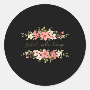 Pegatina Redonda Mujeres Graciosas Foxtrot Tango Delta Mujeres Flor