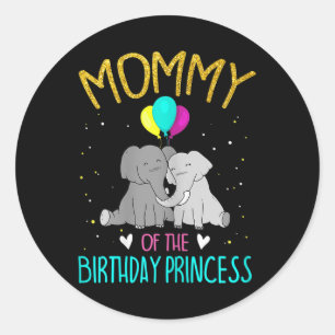 Pegatina Redonda Mujeres Mami De La Princesa De Cumpleaños Elephant