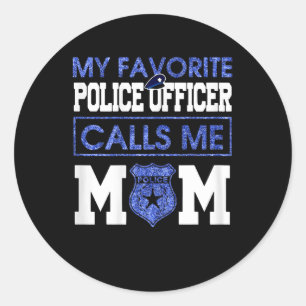 Pegatina Redonda Mujeres Mi oficial de policía favorito me llama ma