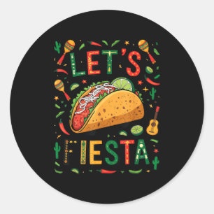 Pegatina Redonda Mujeres vamos fiesta taco cinco de mayo divertido