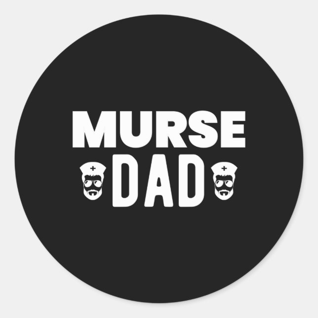 Pegatina Redonda Murse Dad Mase Male Nurse Fathers Day (Anverso)