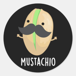 Pegatina Redonda Mustachio Funny Pistachio Mustache Pun Dark BG