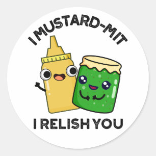 Pegatina Redonda Mustard-mit Te Retiro El Divertido Pun Acondiciona