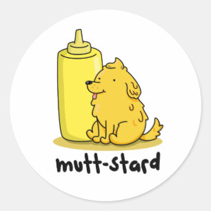 Pegatina Redonda Mutt-stard Funny Doggy Mustard Pun
