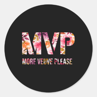 Pegatina Redonda Mvp Más Veuve Por Favor Veuve Una Veuveholica Holi