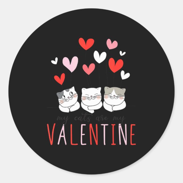 Pegatina Redonda My Cats Are My Valentine Cat Valentines Day 3  (Anverso)