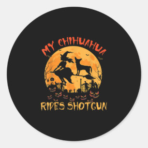 Pegatina Redonda My Chihuahua Rides Shotgun Halloween Funny Dog Luv