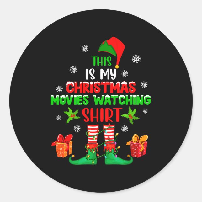 Pegatina Redonda My Christmas Movies Watching Shirt Cute Elf Costum (Anverso)