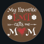 Pegatina Redonda My Favorite EMT Calls Me Mom Proud Mother Cute<br><div class="desc">My Favorite EMT Calls Me Mom Proud Mother Cute Mother's Day Gift. Perfect gift for your dad,  mom,  papa,  men,  women,  friend and family members on Thanksgiving Day,  Christmas Day,  Mothers Day,  Fathers Day,  4th of July,  1776 Independent day,  Veterans Day,  Halloween Day,  Patrick's Day</div>