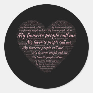 Pegatina Redonda My Favorite People Call Me Heart Word Cloud