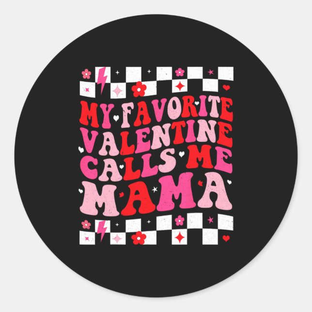 Pegatina Redonda My Favorite Valentine Calls Me Mama Happy Valentin (Anverso)