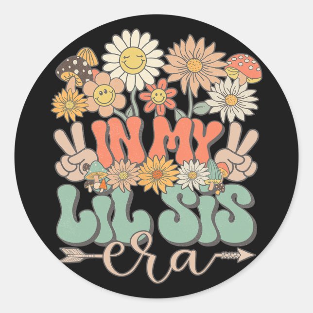 Pegatina Redonda My Lil Sis Era Floral Hippie Groovy Retro Little S (Anverso)