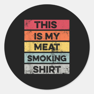 Pegatina Redonda My Meat Smort Funny Barbeque Smoker Bbq Gr