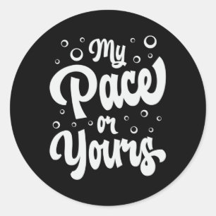 Pegatina Redonda My Pace O Your Swimmer Nadar Funny Agua