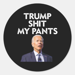 Pegatina Redonda My Pants Joe Biden President