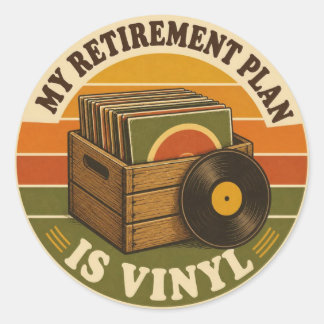 Pegatina Redonda My Retirement Plan Is Vinyl – Lustiger