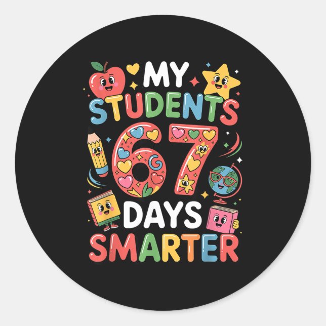 Pegatina Redonda My Students Are 67 Days Smarter Funny Teacher Kids (Anverso)