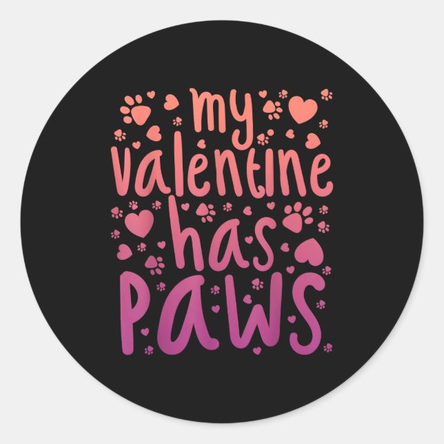 Pegatina Redonda My Valentine Has Paws  (Anverso)