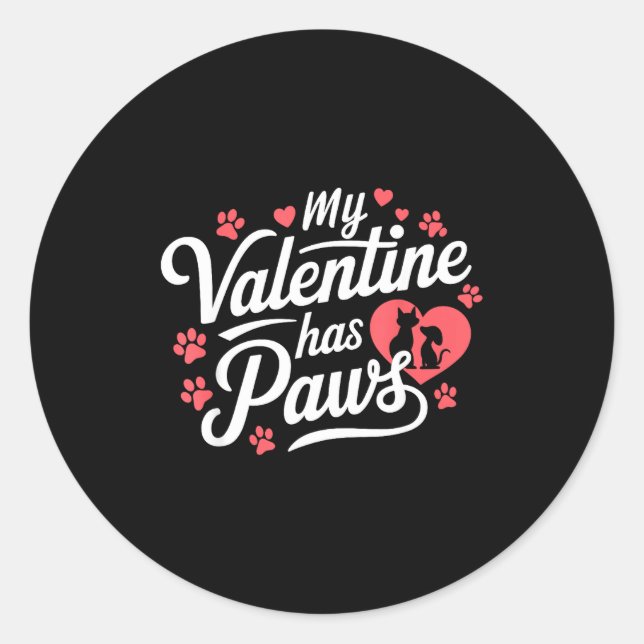 Pegatina Redonda My Valentine Has Paws Cute Pet Valentine  (Anverso)