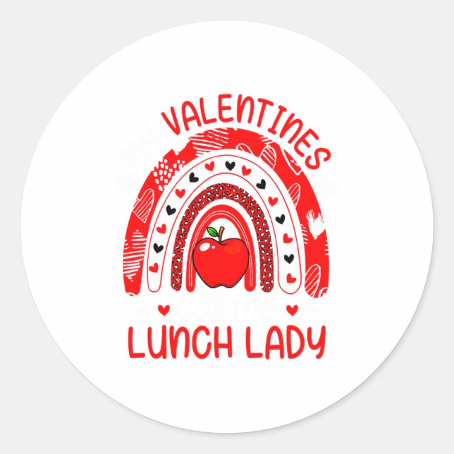 Pegatina Redonda My Valentines Call Me Lunch Lady Rainbow Valentine (Anverso)