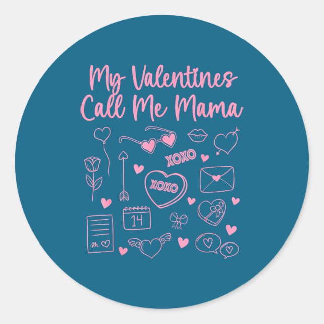 Pegatina Redonda My Valentines Call Me Mama For Mom Mommy Valentine (Anverso)