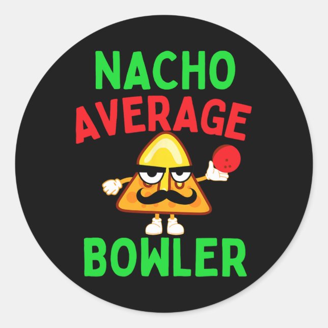 Pegatina Redonda Nacho Average Bowler Cinco De Mayo Bolos Mexicano (Anverso)