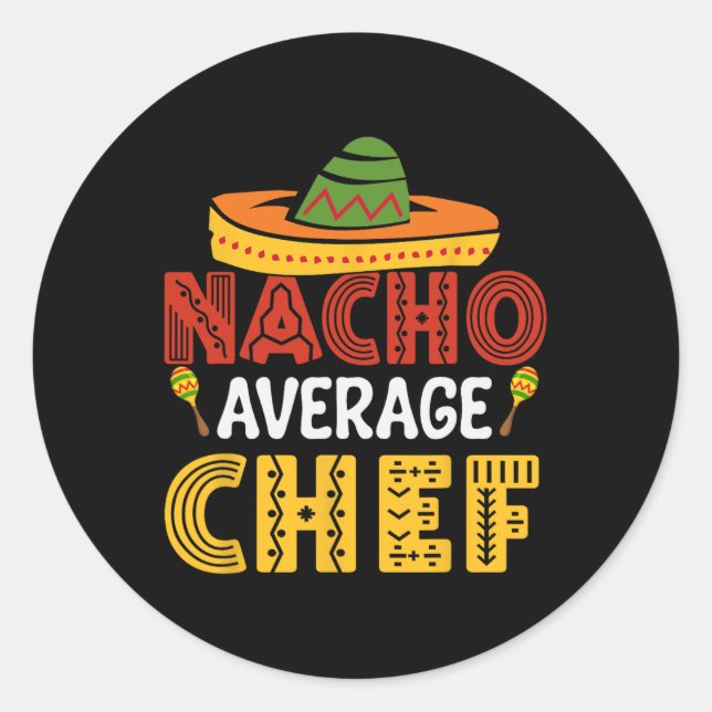 Pegatina Redonda Nacho Chef Promedio Cinco De Mayo (Anverso)