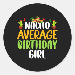 Pegatina Redonda Nacho Chica promedio de cumpleaños Cinco De Mayo