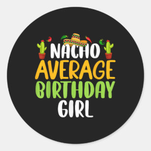 Pegatina Redonda Nacho Chica promedio de cumpleaños Cinco De Mayo