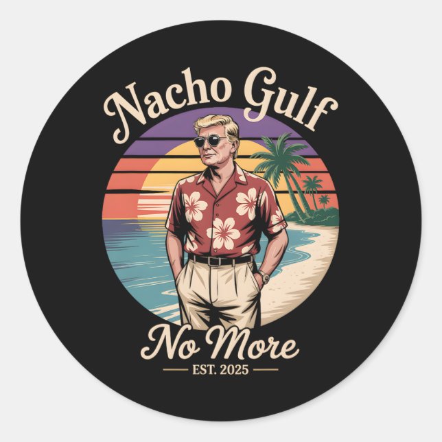 Pegatina Redonda Nacho Gulf No More Funny Trump Vacation 2025 Usa 3 (Anverso)