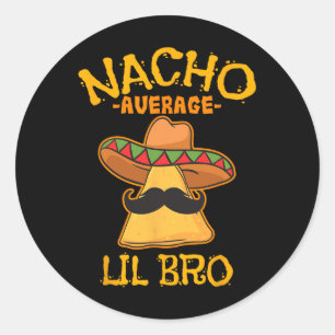 Pegatina Redonda Nacho Lil Bro Cinco De Mayo