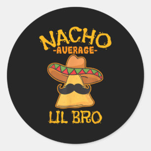 Pegatina Redonda Nacho Lil Bro Cinco De Mayo