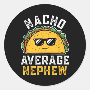 Pegatina Redonda Nacho Nacho Promedio De Sobrino Cinco De Mayo Mexi