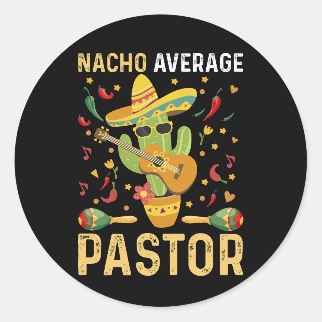 Pegatina Redonda Nacho Pastor promedio líder religioso Cinco De May (Anverso)